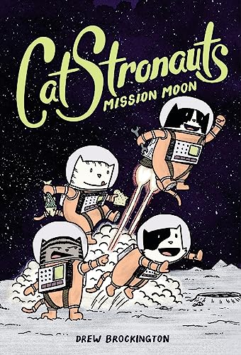 Imagen de archivo de CatStronauts: Mission Moon (CatStronauts, 1) a la venta por ZBK Books