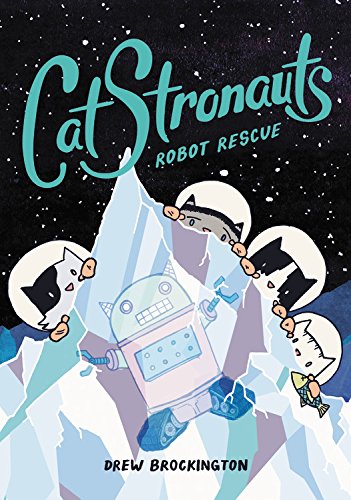 Beispielbild fr CatStronauts: Robot Rescue (CatStronauts, 4) zum Verkauf von GoldenDragon