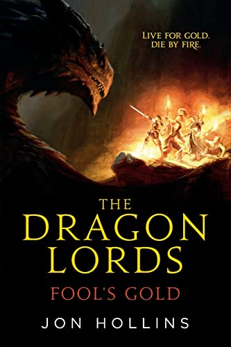 Beispielbild fr The Dragon Lords: Fool's Gold zum Verkauf von Wonder Book