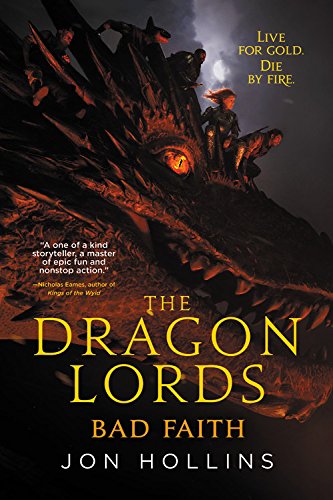 Beispielbild fr The Dragon Lords: Bad Faith zum Verkauf von Better World Books