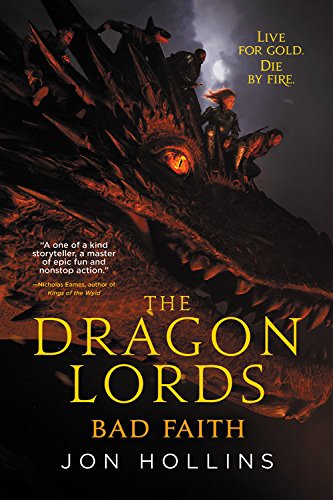 Stock image for The Dragon Lords: Bad Faith for sale by Bookoutlet1