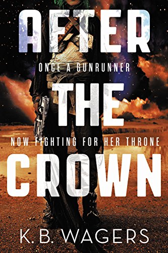 Stock image for After the Crown (The Indranan War, 2) for sale by SecondSale