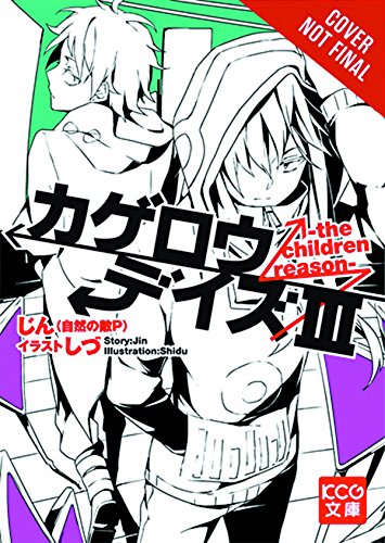 Stock image for Kagerou Daze, Vol. 3: The Children Reason - light novel (Kagerou Daze (3)) for sale by HPB Inc.