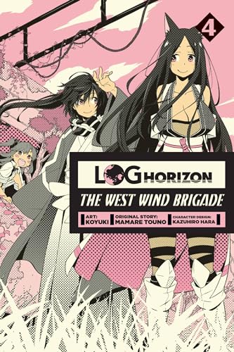 Stock image for Log Horizon: The West Wind Brigade, Vol. 4 - manga for sale by Half Price Books Inc.