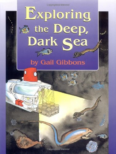 9780316309455: Exploring the Deep Dark Sea