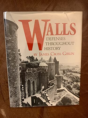 Imagen de archivo de Walls : Defenses Throughout History a la venta por Better World Books