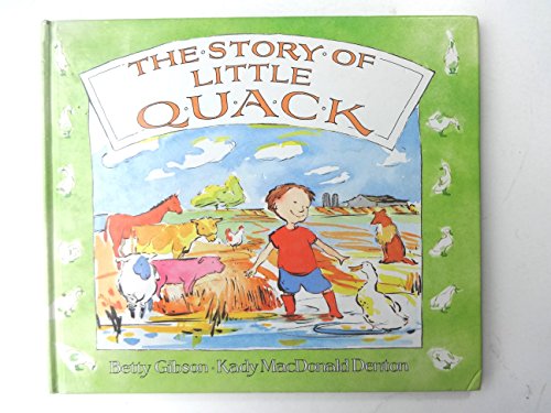 Beispielbild fr Story of Little Quack zum Verkauf von Better World Books: West