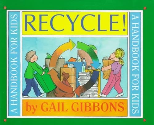 Imagen de archivo de Recycle A Handbook for Kids a la venta por SecondSale