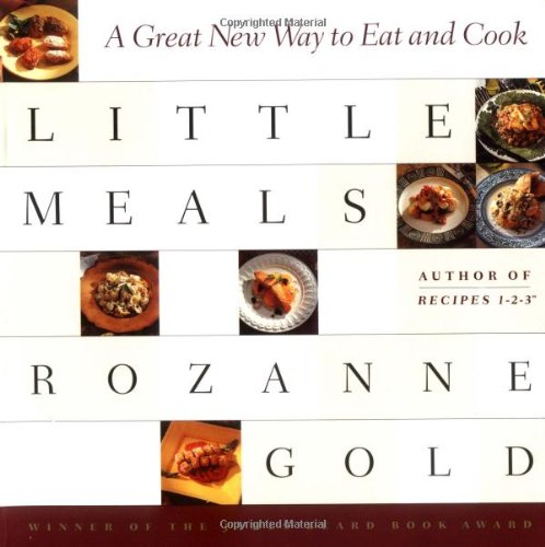 Imagen de archivo de Little Meals: A Great New Way to Eat and Cook a la venta por Wonder Book