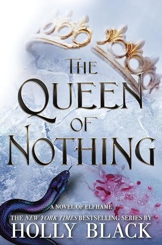 Beispielbild für The Queen of Nothing (Folk of the Air Series, Book #3) zum Verkauf von I Cannot Live Without Books (ABA)