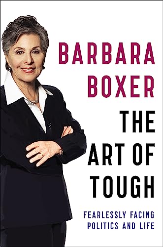 Stock image for The Art of Tough: Fearlessly Facing Politics and Life for sale by SecondSale