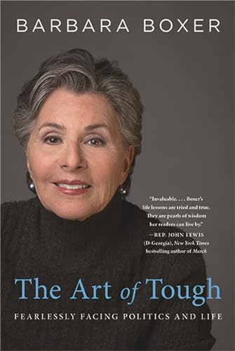 Stock image for The Art of Tough: Fearlessly Facing Politics and Life for sale by SecondSale