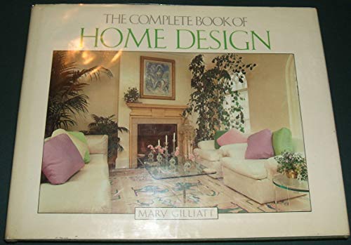 Stock image for The Complete Book of Home Design for sale by ThriftBooks-Atlanta