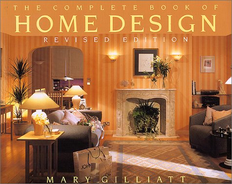 Beispielbild fr The Complete Book of Home Design zum Verkauf von ThriftBooks-Atlanta