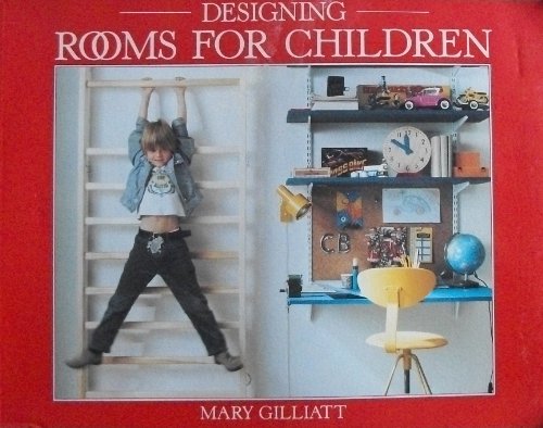 Imagen de archivo de Designing Rooms For Children a la venta por Better World Books: West