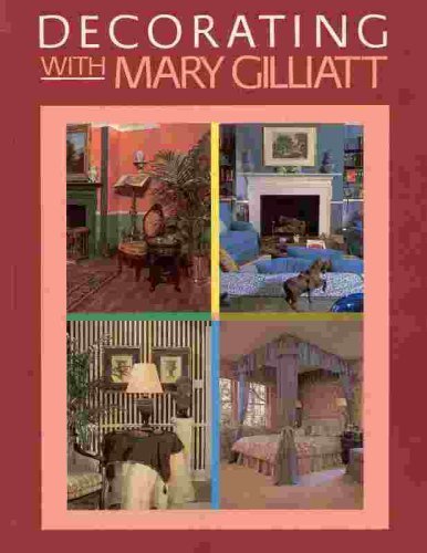 Imagen de archivo de Decorating with Mary Gilliatt a la venta por 2Vbooks