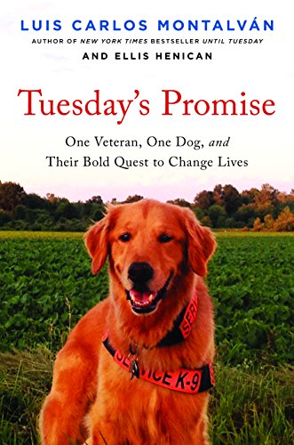 Beispielbild fr Tuesday's Promise: One Veteran, One Dog, and Their Bold Quest to Change Lives zum Verkauf von Wonder Book