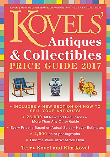 9780316315326: Kovels' Antiques and Collectibles Price Guide 2017