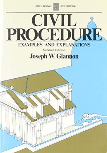 9780316315968: Civil Procedure (The Little, Brown examples and explanations series)