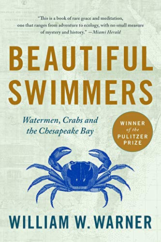 9780316316620: Beautiful Swimmers: Watermen, Crabs and the Chesapeake Bay