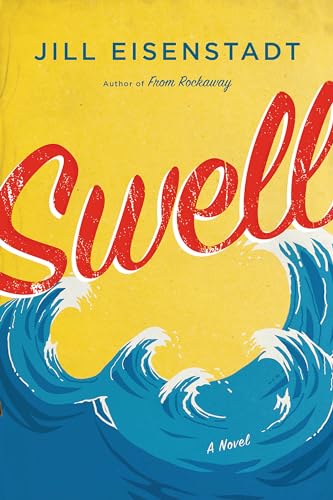 Stock image for Swell : A Novel for sale by Better World Books