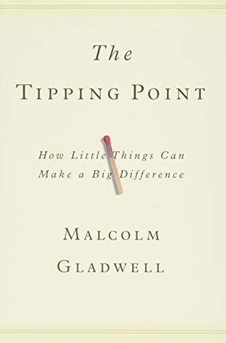 9780316316965: The Tipping Point: How Little Things Can Make a Big Difference
