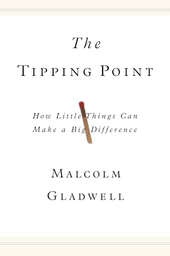 Stock image for The Tipping Point: How Little Things Can Make a Big Difference for sale by Gulf Coast Books