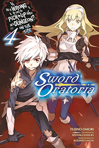 

Is It Wrong to Try to Pick Up Girls in a Dungeon On the Side: Sword Oratoria, Vol. 4 (light novel) Format: Paperback