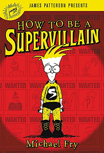 Beispielbild fr How to Be a Supervillain (How to Be a Supervillain (1)) zum Verkauf von SecondSale