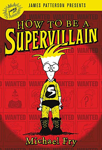 9780316318693: How to Be a Supervillain (How to Be a Supervillain, 1)
