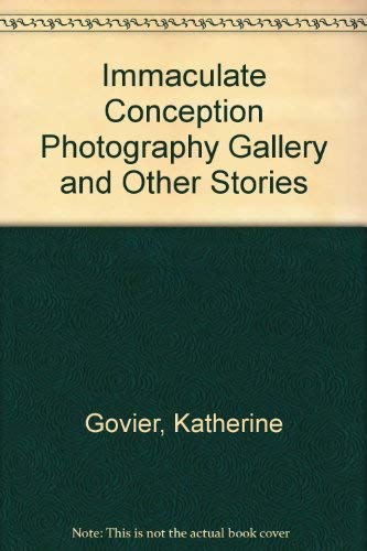 Beispielbild fr Immaculate Conception Photography Gallery and Other Stories zum Verkauf von Montreal Books