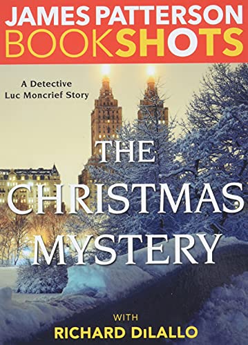 Beispielbild fr The Christmas Mystery: A Detective Luc Moncrief Mystery (BookShots) zum Verkauf von SecondSale