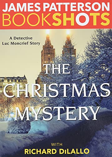 9780316319973: The Christmas Mystery: A Detective Luc Moncrief Mystery (Detective Luc Moncrief Story)