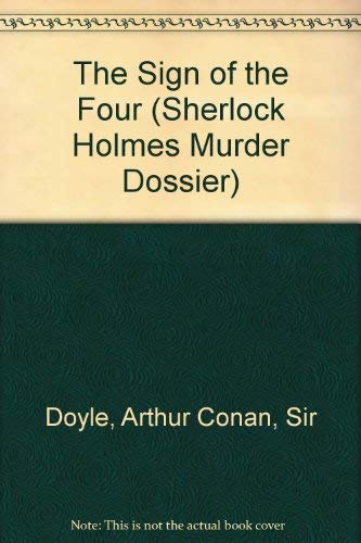 Beispielbild fr The Sign of Four (Sherlock Holmes Murder Dossier) zum Verkauf von Wonder Book