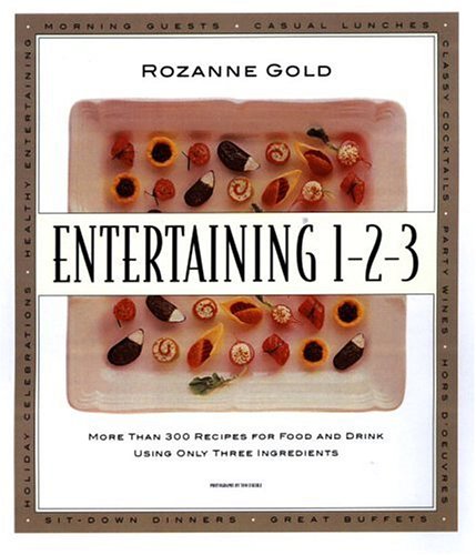 Stock image for Entertaining 1-2-3 : More than 300 Recipes for Food and Drink Using Only 3 Ingredients for sale by Half Price Books Inc.