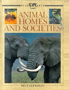 Imagen de archivo de Animal Homes and Societies a la venta por Better World Books: West