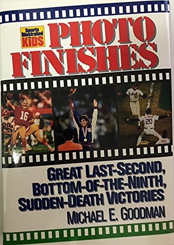 Stock image for Photo Finishes : Great Last-Second Bottom-of-the-Ninth, Sudden-Death Victories for sale by Better World Books