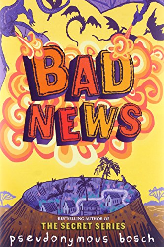 Beispielbild fr Bad News (The Bad Books (3)) zum Verkauf von SecondSale