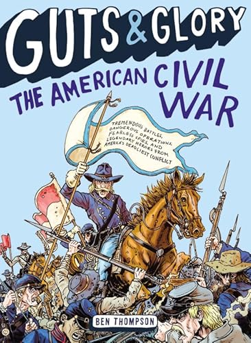 9780316320511: Guts & Glory: The American Civil War: 1