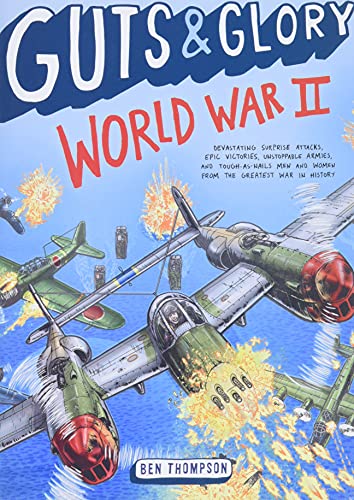 Stock image for Guts & Glory: World War II (Guts & Glory, 3) for sale by Your Online Bookstore