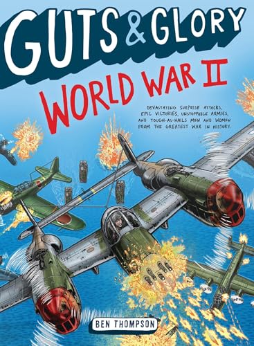 9780316320580: Guts & Glory: World War II (Guts & Glory, 3)