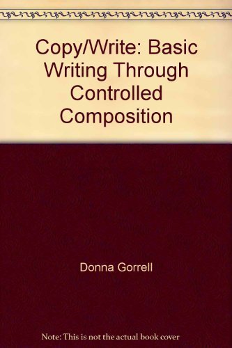 Imagen de archivo de Copy/write, basic writing through controlled composition a la venta por Book Lover's Warehouse