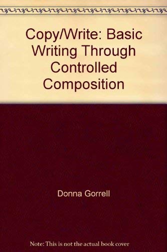 Stock image for Copy/write, basic writing through controlled composition for sale by Book Lover's Warehouse