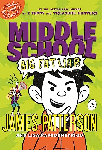 Middle School: Big Fat Liar (Middle School (3))