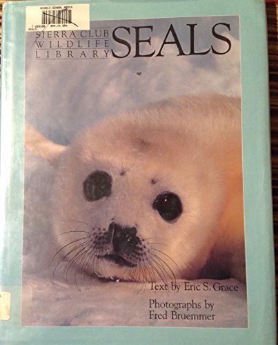 Stock image for Seals (Sierra Club Wildlife Library) for sale by SecondSale