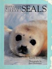 Stock image for Seals (Sierra Club Wildlife Library) for sale by Gulf Coast Books