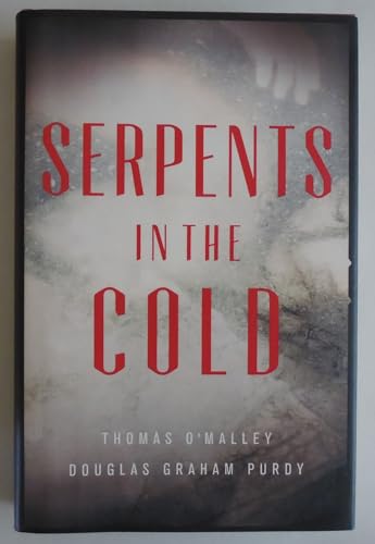 Beispielbild fr Serpents in the Cold (The Boston Saga, 1) zum Verkauf von BooksRun