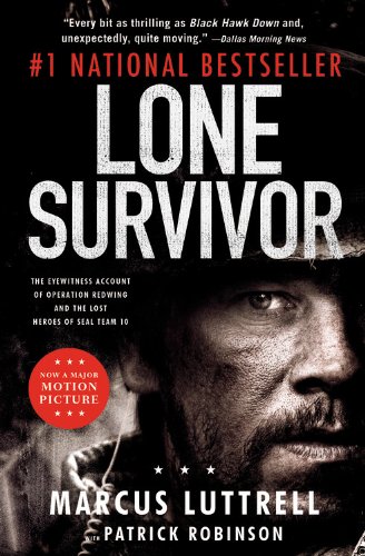 Beispielbild fr Lone Survivor: The Eyewitness Account of Operation Redwing and the Lost Heroes of SEAL Team 10 zum Verkauf von BookHolders