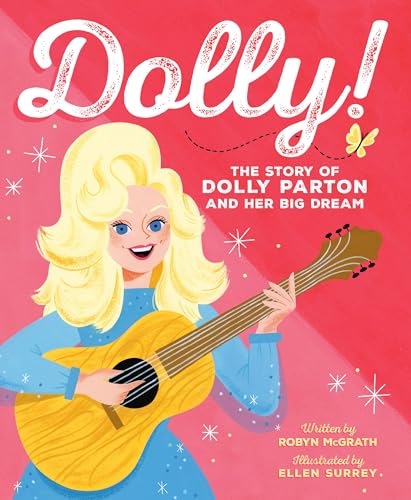 Beispielbild fr Dolly!: The Story of Dolly Parton and Her Big Dream zum Verkauf von SecondSale