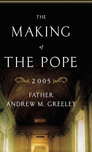 Stock image for The Making of the Pope 2005 for sale by Bookworm Books